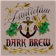 L'Antietam - Dark Brew / Rock Bottom